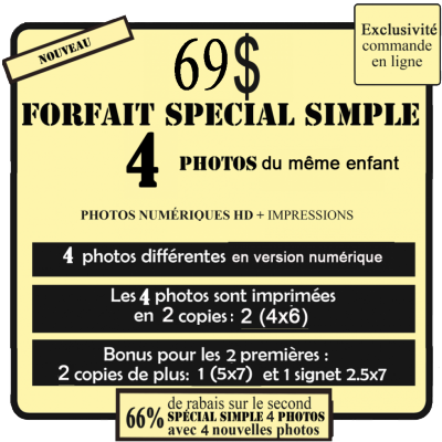 Forfait Spécial simple 4x6 69$